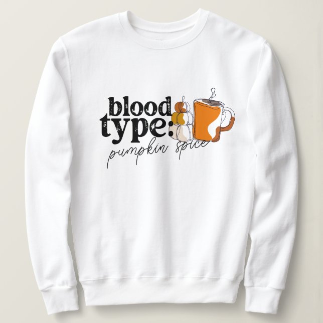Bluttyp Kaffeepulkenkürbiskuchen Halloween Sweatshirt (Design vorne)