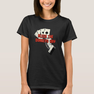 Blutung des Dry Poker Card Game Spaß Casins der Do T-Shirt