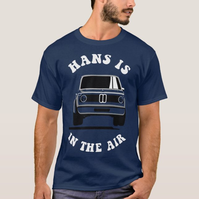 BMW 2002 Turbo Hans is in the Air Asphalt T-Shirt (Vorderseite)