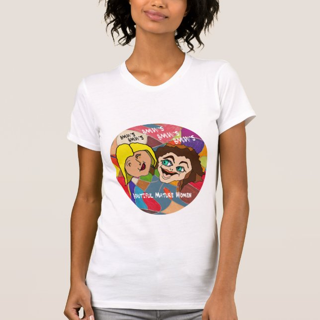 BMWs - schöner reifer Frauen T-Shirt (Vorderseite)