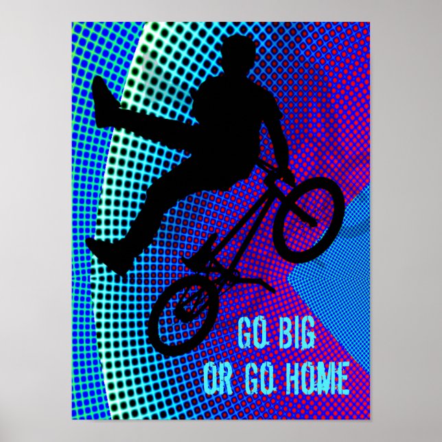BMX Fraktal Movie Marquee Go Big Go Zuhause Poster (Vorne)