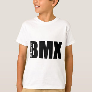 BMX - So kann ich mich bewegen T-Shirt