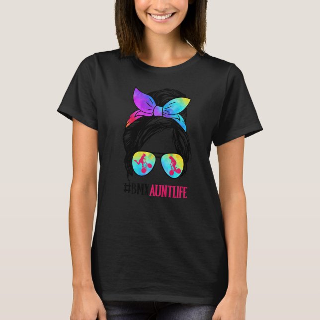 BMX Tante Life Messy Bun Haar Brille T-Shirt (Vorderseite)