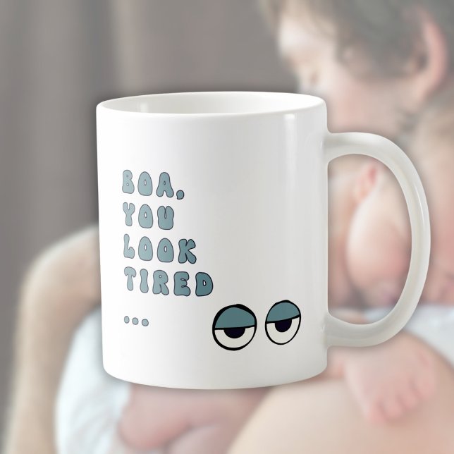 Boa, du siehst müde aus ... (blau) kaffeetasse (Von Creator hochgeladen)