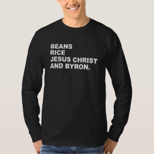 Boans Reis Jesus Christus und Byron Funny für die T-Shirt
