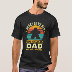 Board Game Vater wie ein normaler Vater, aber viel T-Shirt
