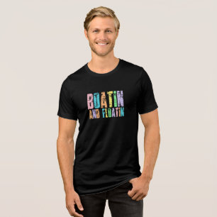 Boatin' and Floatin' - Summer Vibes Graphic Tri-Blend Shirt