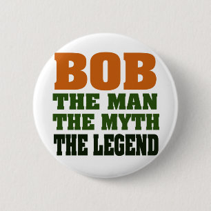 Bob - der Mann, der Mythos, die Legende Button