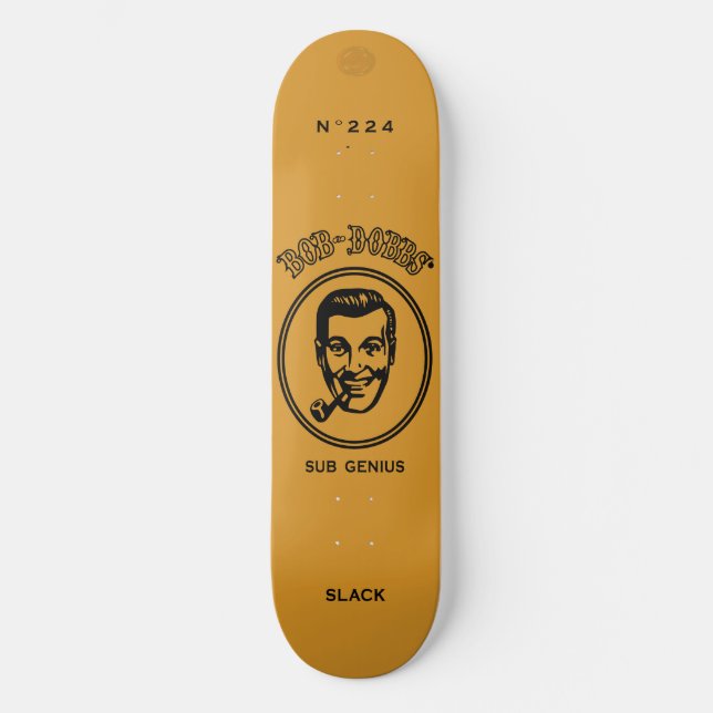 Bob Dobbs Slack Skateboard (Vorderseite)