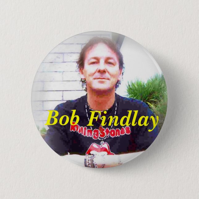 Bob Findlay Abzeichen #1 Button (Vorderseite)