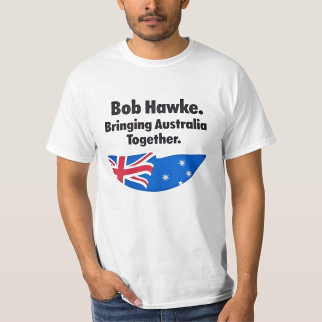 Bob Hawke: T-Shirt Australiens zusammen holen (Vorderseite)