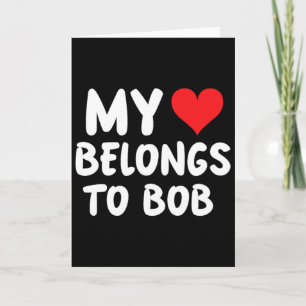 Bob - Mein Herz gehört Bob - Liebe  Karte