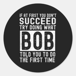 Bob Name personalisiert Geburtstag lustiger Weihna Runder Aufkleber