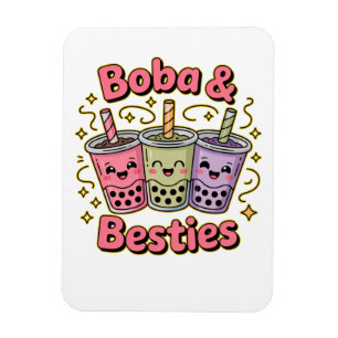 BOBA & Besties Vibes - Perfekt für Boba Tea Liebha Magnet
