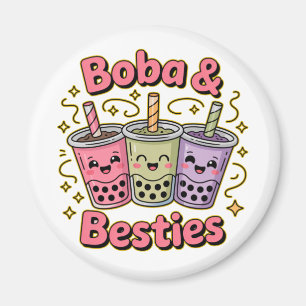 BOBA & Besties Vibes - Perfekt für Boba Tea Liebha Magnet