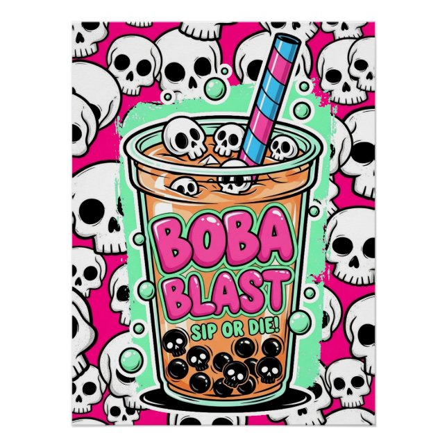Boba Blast – Sip or Die! Glossy Poster (Vorderseite)