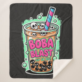 Boba Blast – Sip or Die! Sherpa Blanket Sherpadecke