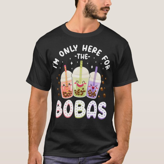 Boba Tea Ich bin nur hier, um Kinder zu wetten T-Shirt (Vorderseite)