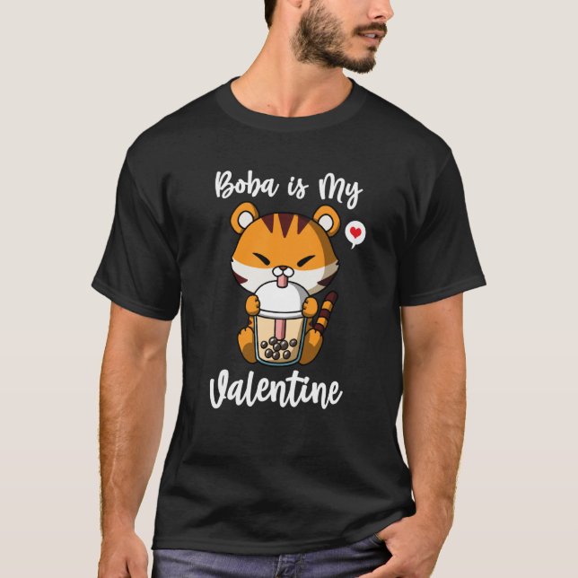 Boba Tea is My Valentine Tiger Anti Valentines Day T-Shirt (Vorderseite)
