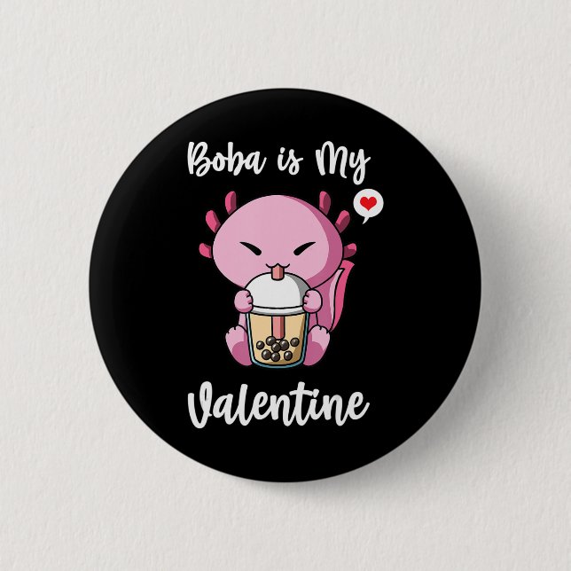 Boba Tea ist mein ValentinalAxolotl Anti-Valentine Button (Vorderseite)