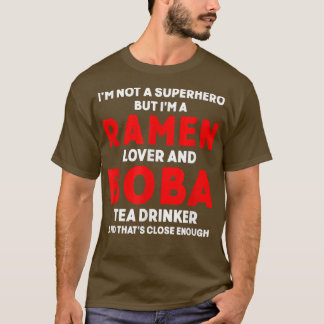 Boba Tea Ramen Niedlich Kawaii Bubble Milk Tea 245 T-Shirt