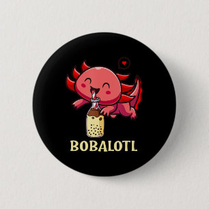 Bobalotl Axolotl Boba Tea Blase Milk Lover Button