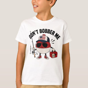 Bobber Angler Wortwitz Patriotischer Angel Humor f T-Shirt