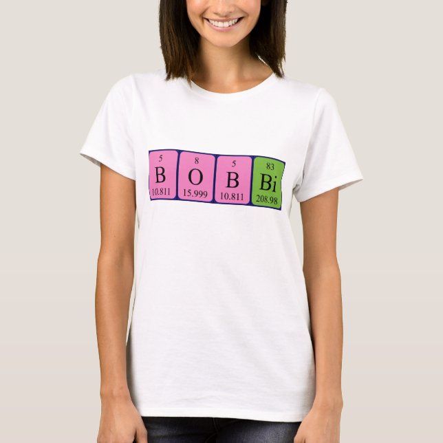 Bobbi Periodenname Shirt (Vorderseite)