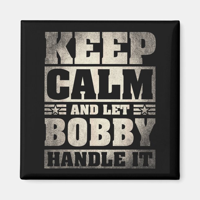 Bobby Name Shirt D Bobby Vorname  Magnet (Vorne)