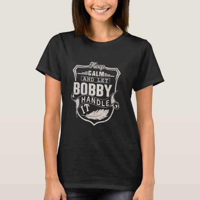 Bobby Vorname Shirt Bobby Name Geburtstag (Vorderseite)