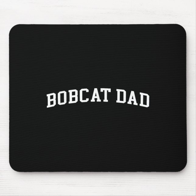 Bobcat Vater Mousepad (Vorne)