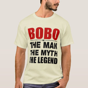 Bobo der Mann der Mythos die Legende T-Shirt