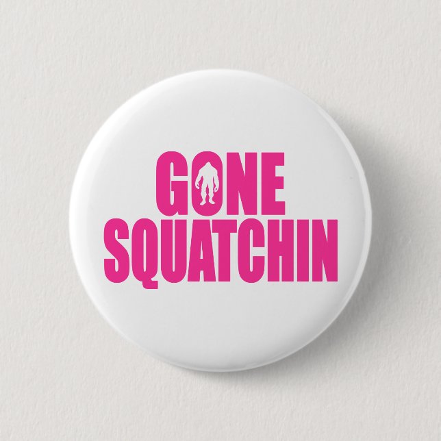 Bobo GEGANGENER SQUATCHIN Gang, der Bigfoot findet Button (Vorderseite)