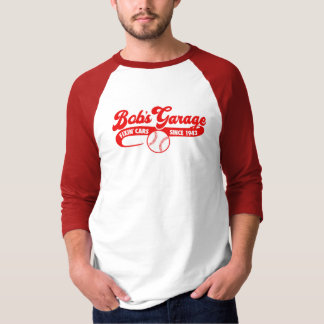 Bobs Garage Baseball team T-Shirt