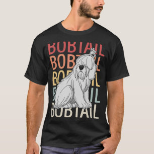 Bobtail Sheepdog Hundezüchter Hundebesitzer Sprich T-Shirt