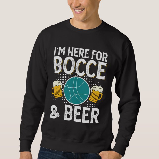 Bocce Ball Bocce Player  13 Sweatshirt (Vorderseite)
