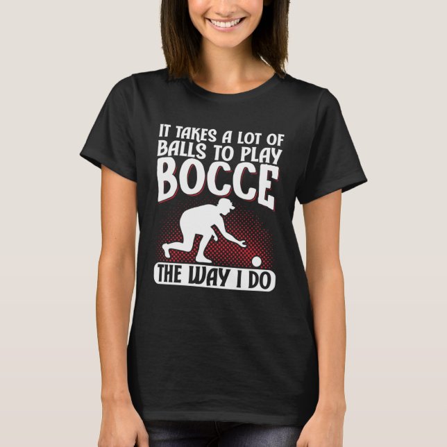 Bocce Ball Bocce Player  9 T-Shirt (Vorderseite)