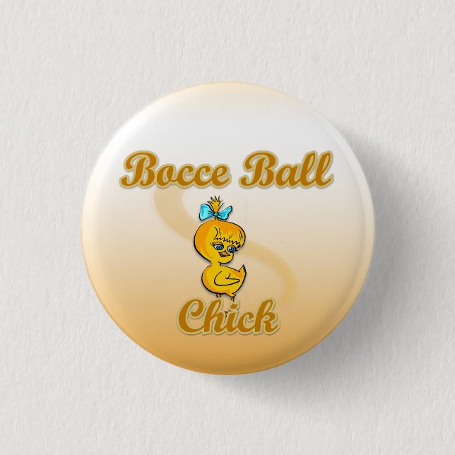 Bocce Ball Chick Button (Vorderseite)