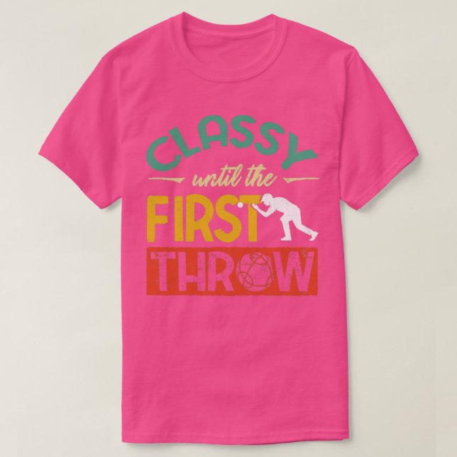Bocce Ball Player Bocce Funny Zitat T-Shirt (Design vorne)