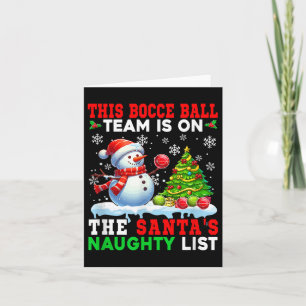 Bocce Ball Team ist auf Santas Christmas Naughty L Karte
