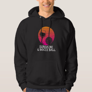 Bocce Ball - Wein trinken Sonnenschein Bocce Ball Hoodie