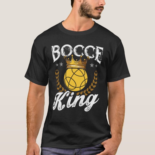 Bocce King Bocce Ball T-Shirt (Vorderseite)