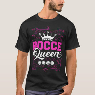 Bocce-Königin Damen-Rasen-Bowling-Bocci-Ballspiel T-Shirt