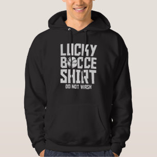 Bocce-Kugel-Spieler Lucky Bocce Nicht waschen Hoodie
