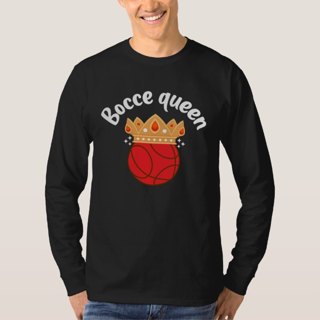 Bocce Queen Bocce Ball Player T-Shirt (Vorderseite)
