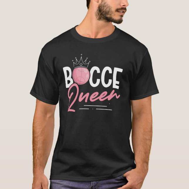 Bocce Queen Bocce Ball T-Shirt (Vorderseite)
