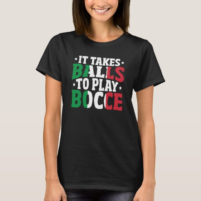 Bocce Sports Joke Italian Bocca Game Bocca Ball T-Shirt (Vorderseite)