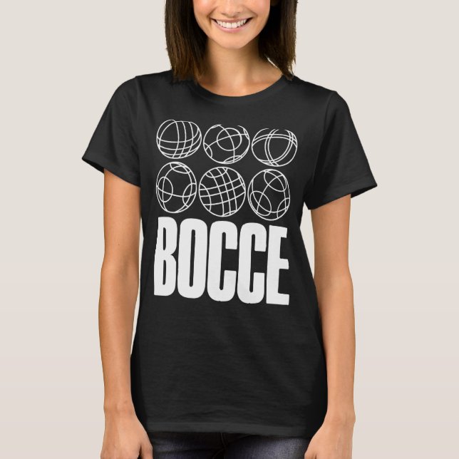 Bocce Sprichwort Bocce Ball mit Jack Boccce Game B T-Shirt (Vorderseite)