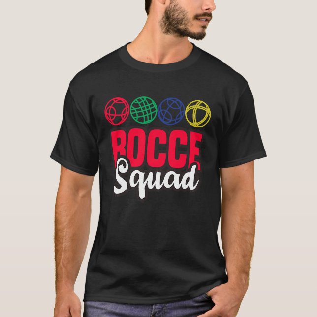 Bocce Squad Boule Boccia Petanque for Men Women T-Shirt (Vorderseite)