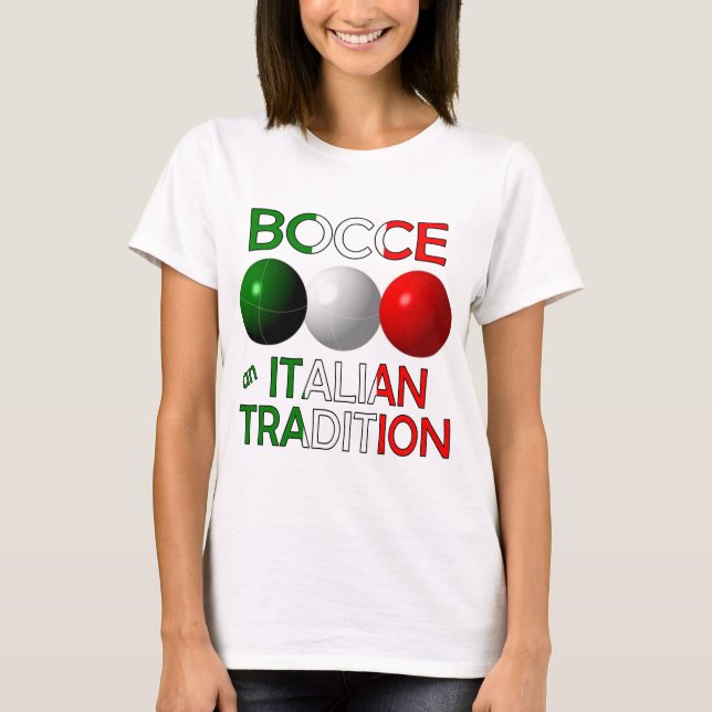 Bocce und italienische Tradition T-Shirt (Vorderseite)